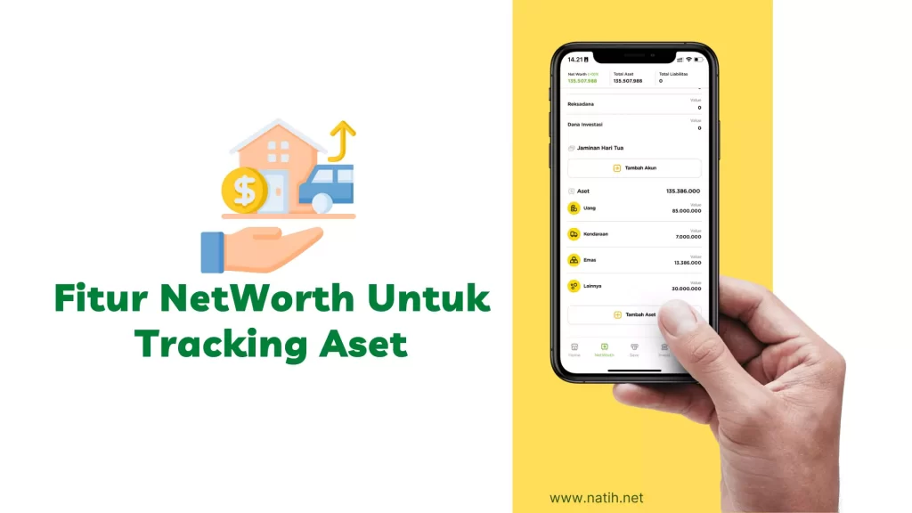 Fitur NetWorth untuk tracking aset dan hutang dalam 1 aplikasi