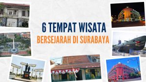tempat wisata bersejarah di Surabaya