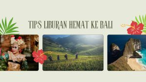 tips liburan hemat ke Bali
